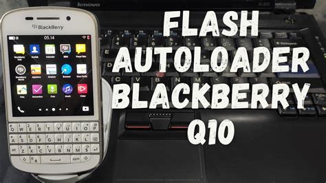 developer.blackberry.com autoloader|blackberry q10 autoloader 10.3.3 download.